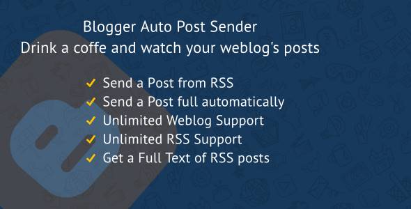 Blogger Auto Post Sender