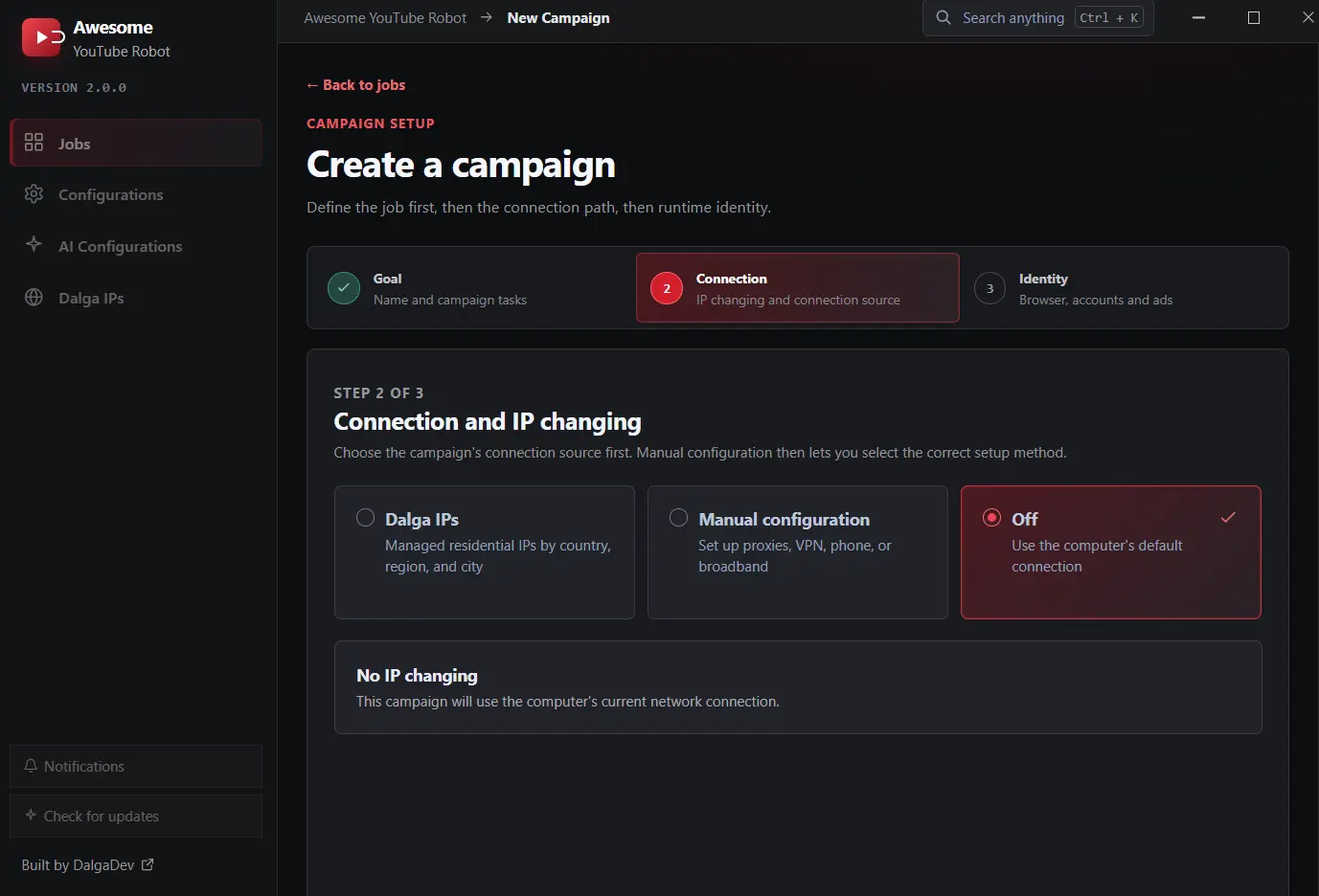 Awesome YouTube Bot campaign setup step 2: connection and IP changing options including Dalga IPs and manual configuration