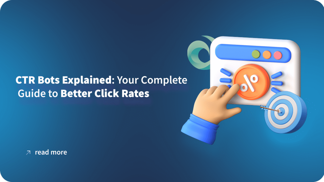 CTR Bots Explained: Your Complete Guide to Better Click Rates