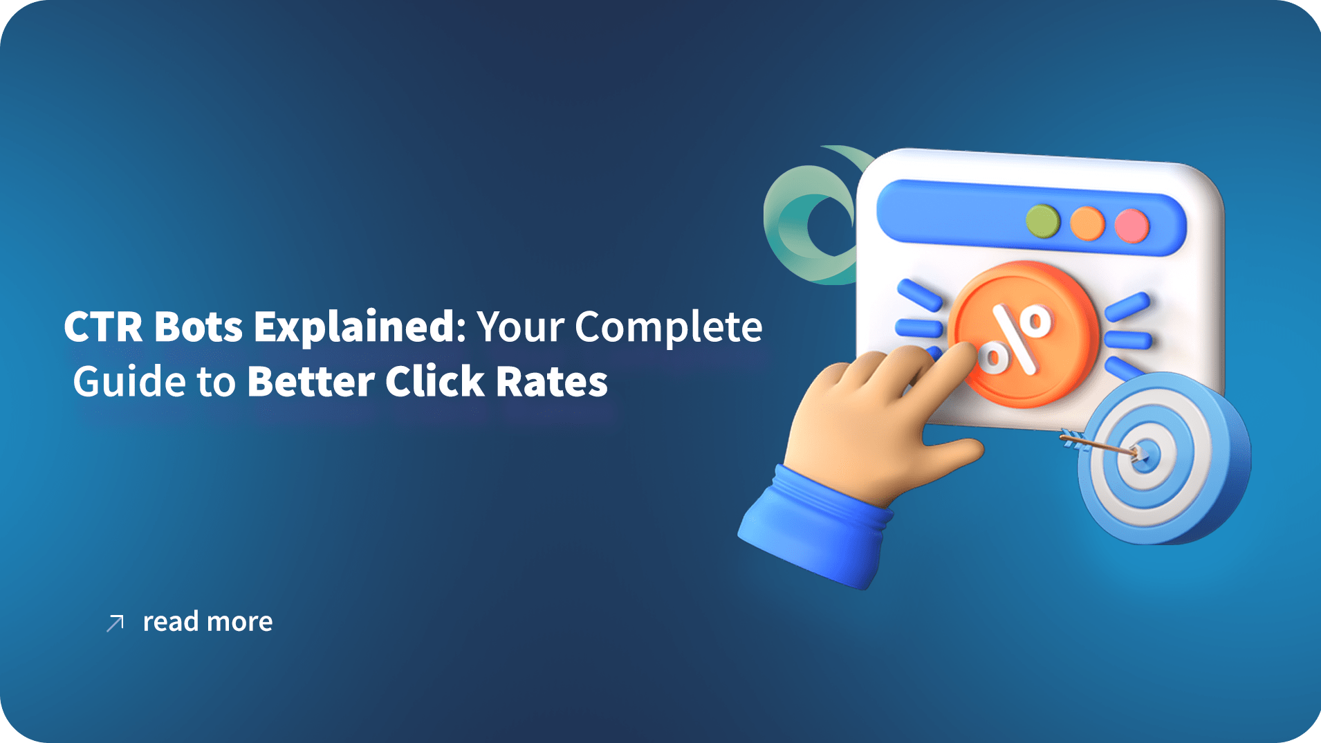 CTR Bots Explained: Your Complete Guide to Better Click Rates