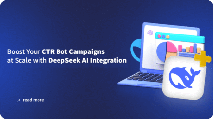 Boost Your CTR Bot Campaigns at Scale with DeepSeek AI Integration
